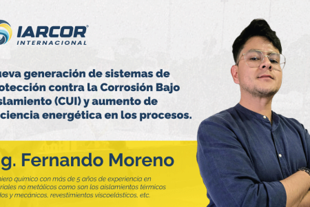 Nueva generación de sistemas de protección contra la Corrosión Bajo Aislamiento (CUI) y aumento de eficiencia energética en los procesos.